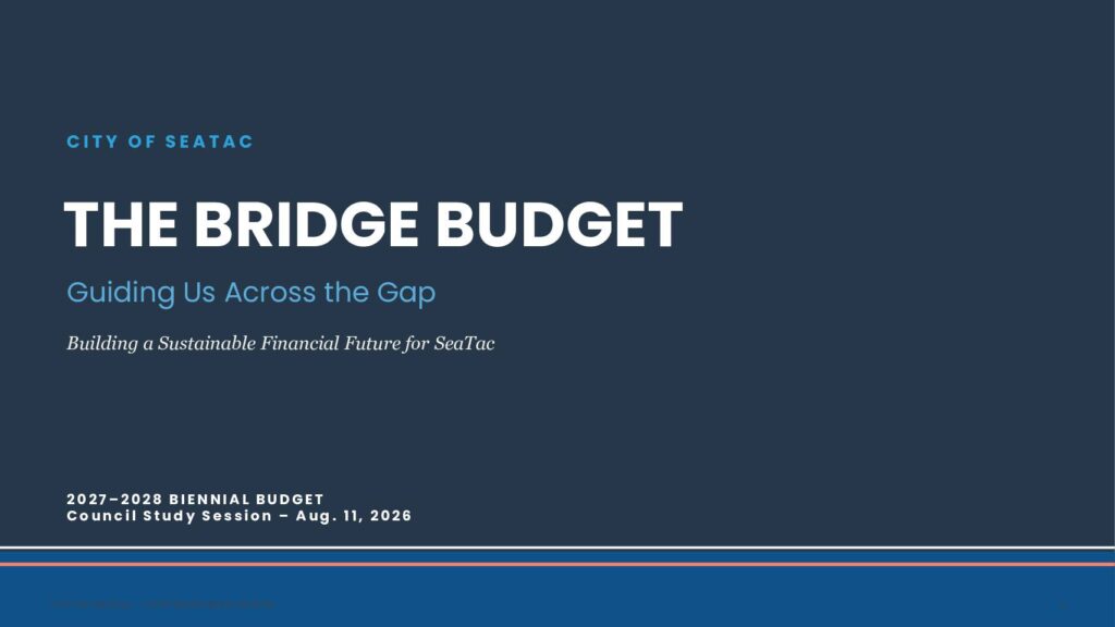 6983 2026 08 11 css seatac bridge budget overview pdf
